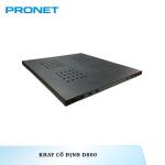 Khay Cố Định PR-D800 D800 PRONET