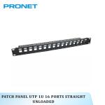 Patch Panel UTP 1U 16 Ports Straight Unloaded PRONET